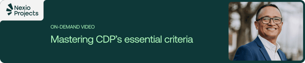 Watch our on-demand video about mastering CDP's essential criteria